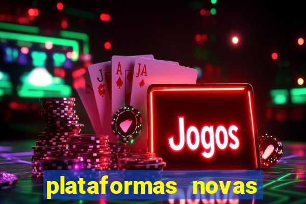 plataformas novas que est o pagando